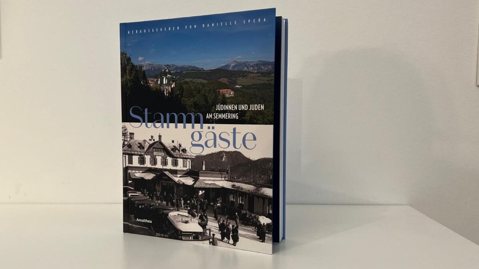 Stammgäste. Jüdinnen und Juden am Semmering.